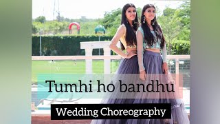 Tumhi Ho Bandhu | Beat Junglee | Sangeet Choreography | Sisters/Friends dance for wedding