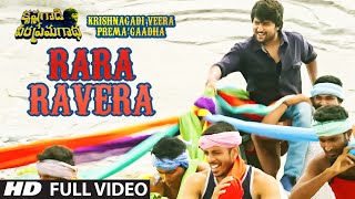 Rara Ravera Full Video Song || Krishnagadi Veera Prema Gaadha (KVPG) || Nani, Mehr Pirzada
