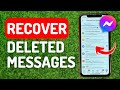 How to Recover Deleted Messages on Messenger - Full Guide