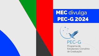 Divulgação do PEC-G 2024