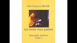 Père François Brune (1ère partie)