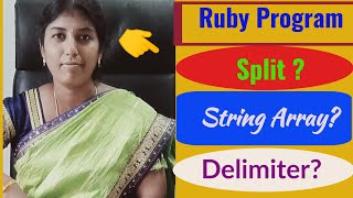 Ruby Split/Delimiter in Ruby/String Arrays/Ruby build in Methods