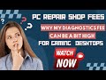 This is Why PC  Repair Shops Charge High Fees Just For Looking at Your Computer