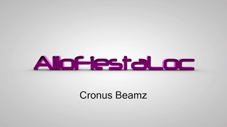 AlloFiestaLoc - Location Cronus beamz