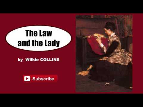 The Law and the Lady by Wilkie Collins – Audiobook (part 1/2)