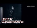 DEEP UNDERGROUND 21 - AHMET KILIC / Melodic Techno Mix