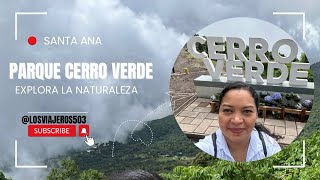 Cerro Verde ¡No es como lo cuentan! Así es nuestro El Salvador 🇸🇻