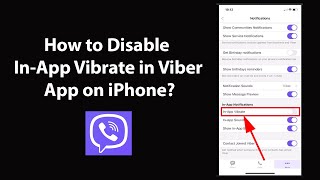 How to Disable In-App Vibrate in Viber App on iPhone?