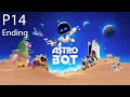 Astro Bot Part 14 Ending | Heng Ong Huat ah U still ..... [CN] {Deja Vu Dimension}