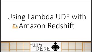 AWS Tutorials - Using Lambda UDF with Amazon Redshift