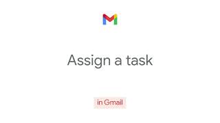 How to: Assign a task in Gmail