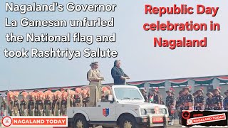 Republic Day celebration in Kohima: Governor La Ganesan unfurled National flag took Rashtriya Salute