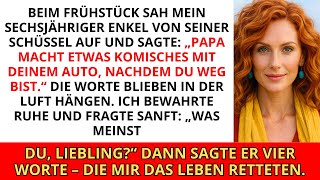Beim Frühstück sagte mein Enkel: „Papa macht etwas Komisches in deinem Auto, nachdem er dich abge...