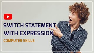 Topic 6 Switch With Expression in Java Programming