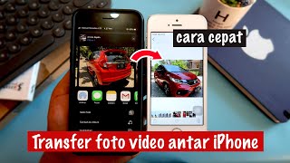 Cara mengirim foto \u0026 video dari iphone ke iphone | cara menggunakan airdrop