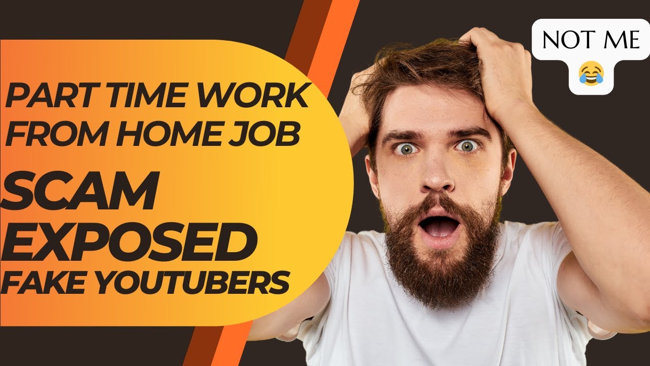 Part Time Work From Home Job Big Scam Exposed| Fake Youtubers Reality ...