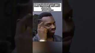 Bro Thought He Was 1000 IQ 😂