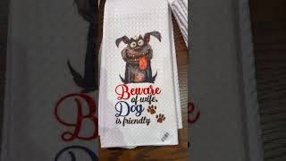 Funniest Kitchen Towel Ever: ‘Beware of the Wife, Dog is Friendly!’ 😂🐕