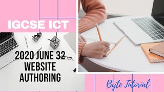 IGCSE ICT May June 2020 Paper 32 Website Authoring Byte Tutorial