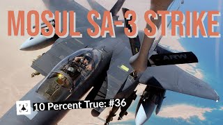 F-15E Mosul SA-3 Strike: Starbaby Walkthrough