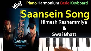 Sanseinn (Piano Cover) Himesh | Sawai Bhatt|