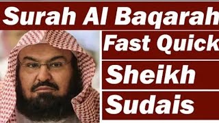 🌹Surah Al Baqarah💕 Fast Quick 59 Minutes💚 By Abdul Rahman Al Sudais💕surah baqarah full💞سورة البقره