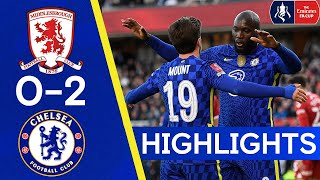 Middlesbrough 0-2 Chelsea | Lukaku & Ziyech Send The Blues Into the Semi-Finals! | FA Cup Highlights