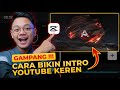 GAMPANG‼️ TUTORIAL MEMBUAT INTRO YOUTUBE DI CAPCUT - cara membuat intro logo cinematic di hp android