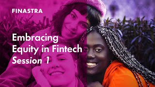 Embracing Equity in Fintech - International Women's Day Panel Event (Session 1)