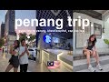 PENANG 🇲🇾 - cap visa, kuliner, island hospital, gurney paragon mall 🍣