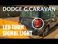 Dodge Grand Caravan - Rear LED Turn Signal Light Not Working? (easy fix 2011-2020)