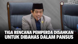 Pansus Kawal Pembentukan Perda