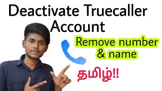 how to deactivate truecaller account in tamil / how to remove name & number in truecaller in tamil
