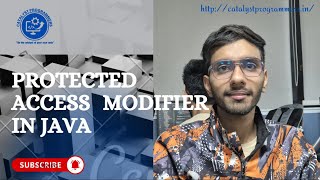Java Protected Access Modifier & Package Explained | CatalystProgrammers