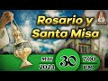 Rosario y Santa Misa en Caballeros de la Virgen, 30 de mayo de 2024 ⚜️ 7:00 a.m.