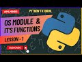 Python Tutorial: OS Module - Use Underlying Operating System Functionality | #tutorial #python
