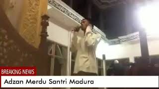 Adzan Merdu Santri Madura