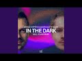 In The Dark (Nihil Young Extended Remix)