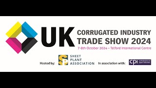 UK Corrugated Industry Trade Show 2024 Full Promotional Video