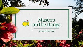 Preview | Masters on the Range - Tuesday
