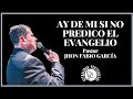 AY DE MI SI NO PREDICO EL EVANGELIO | Pastor Jhon Fabio García | IPUC | Predicas Pentecostales 2024