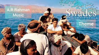 Swades | Theme | A.R Rahman | Music 🎵🎶