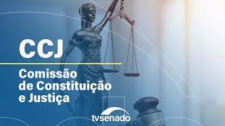 Ao vivo: CCJ analisa transformar \