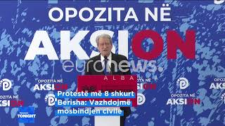 Protestë më 8 shkurt.Berisha: Vazhdojmë mosbindjen civile