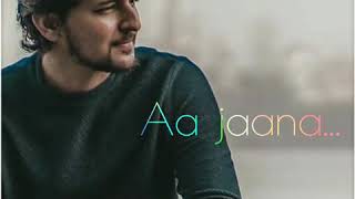 Aa jaana song whatsapp status video...😘 | Darshan raval song whatsapp status video | by Gk creation