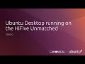 [Demo] Ubuntu Desktop running on the HiFive Unmatched