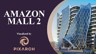 Amazon II | 3D Architectural Visualization & Walkthrough Animation by PIXARCH