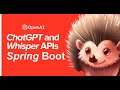 Integrating ChatGPT and Whisper APIs into Spring Boot Microservice | Java Puzzle