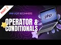 PHP Operators & Control Structures Explained | If Else, Arithmetic, Logical, Conditional