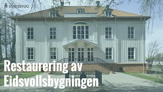 Restaurering av Eidsvollsbygningen